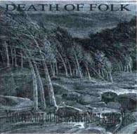 Death Of Folk : Neverending at His Neverending Journey